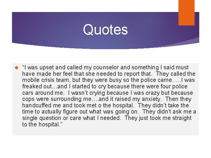 Quotes “I was upset and called my counselor and something I said must have Quotes “I was upset and called my counselor and something I said must have
