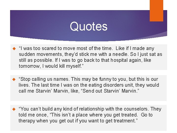 Quotes “I was too scared to move most of the time. Like if I Quotes “I was too scared to move most of the time. Like if I