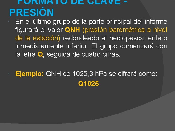 FORMATO DE CLAVE PRESIÓN En el último grupo de la parte principal del informe FORMATO DE CLAVE PRESIÓN En el último grupo de la parte principal del informe