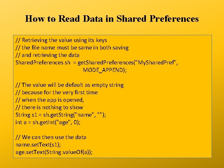 How to Read Data in Shared Preferences // Retrieving the value using its keys
