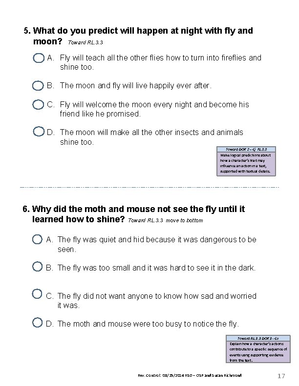 5. What do you predict will happen at night with fly and moon? Toward