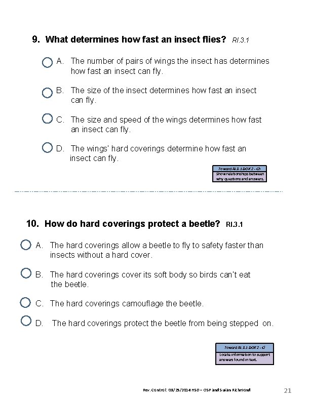 9. What determines how fast an insect flies? RI. 3. 1 A. The number