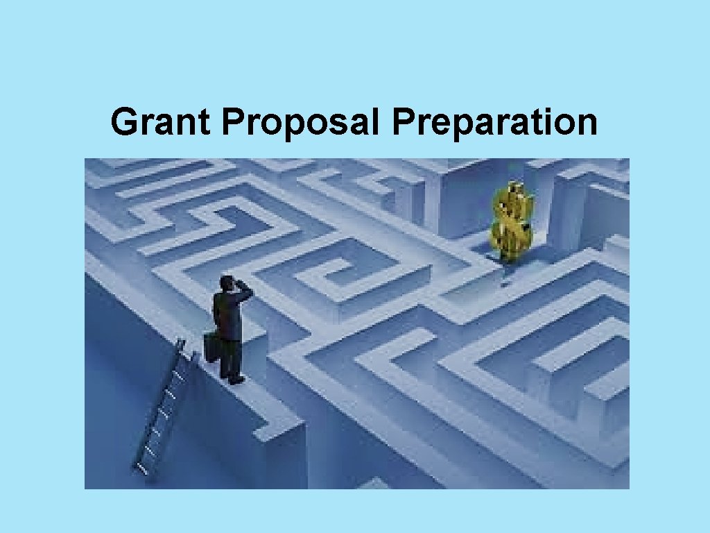 Grant Proposal Preparation 