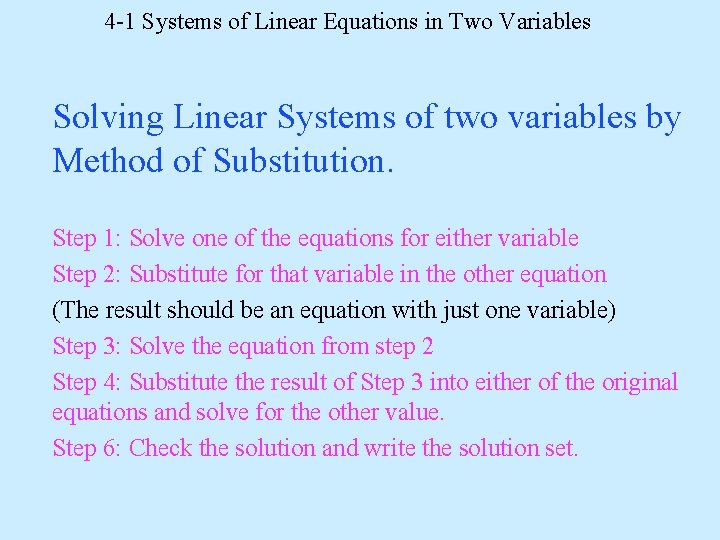 4 -1 Systems of Linear Equations in Two Variables Solving Linear Systems of two