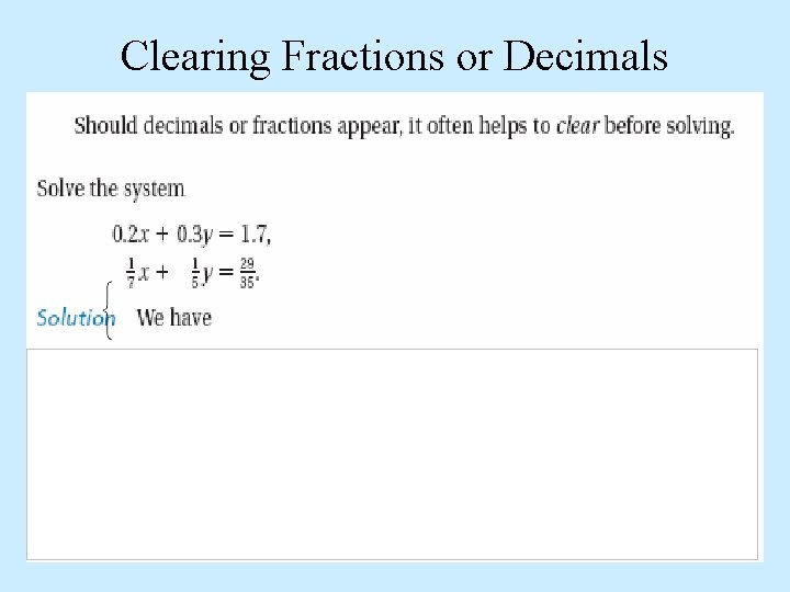 Clearing Fractions or Decimals 