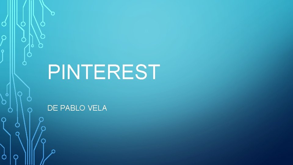 PINTEREST DE PABLO VELA 