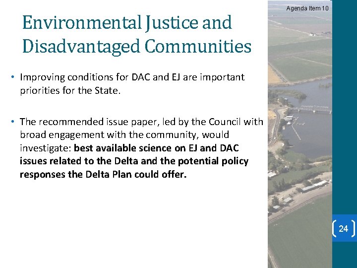 Environmental Justice and Disadvantaged Communities Agenda Item 10 • Improving conditions for DAC and