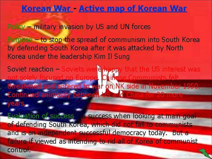 Korean War - Active map of Korean War Policy – military invasion by US