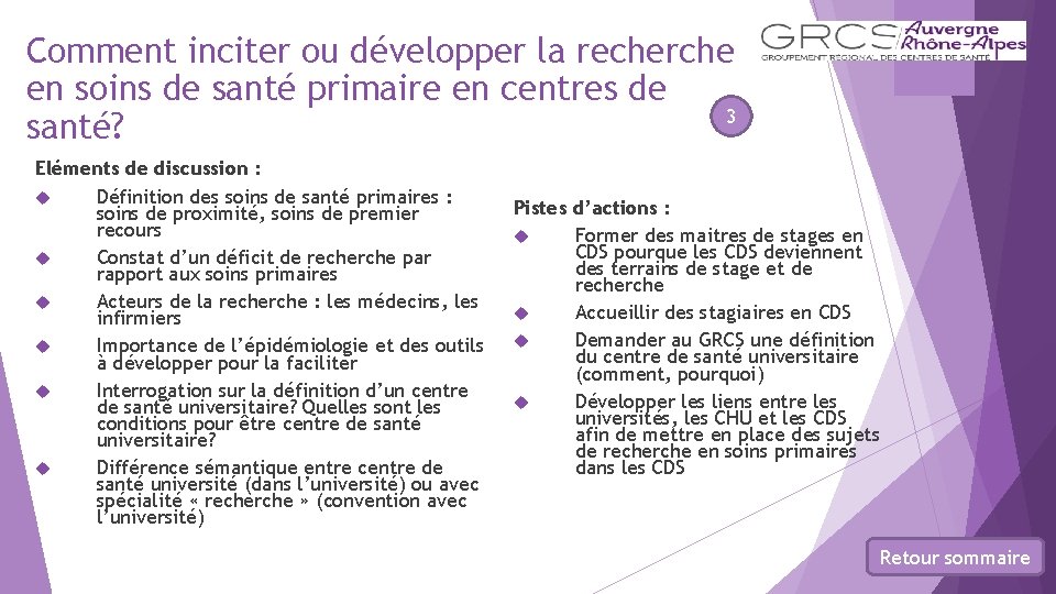 Comment inciter ou développer la recherche en soins de santé primaire en centres de