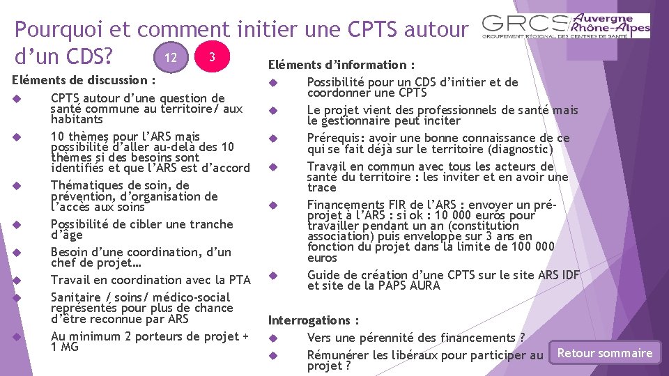 Pourquoi et comment initier une CPTS autour 3 12 d’un CDS? Eléments d’information :