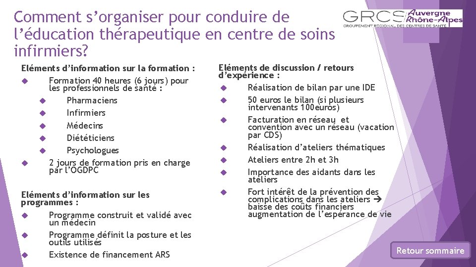 Comment s’organiser pour conduire de l’éducation thérapeutique en centre de soins infirmiers? Eléments d’information