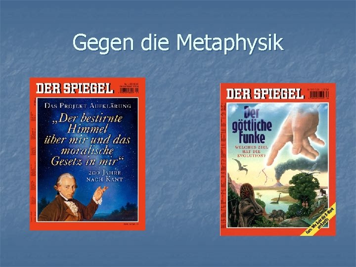 Gegen die Metaphysik 