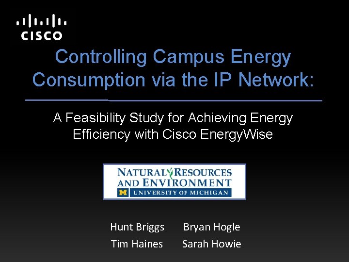 Controlling Campus Energy Consumption via the IP Network