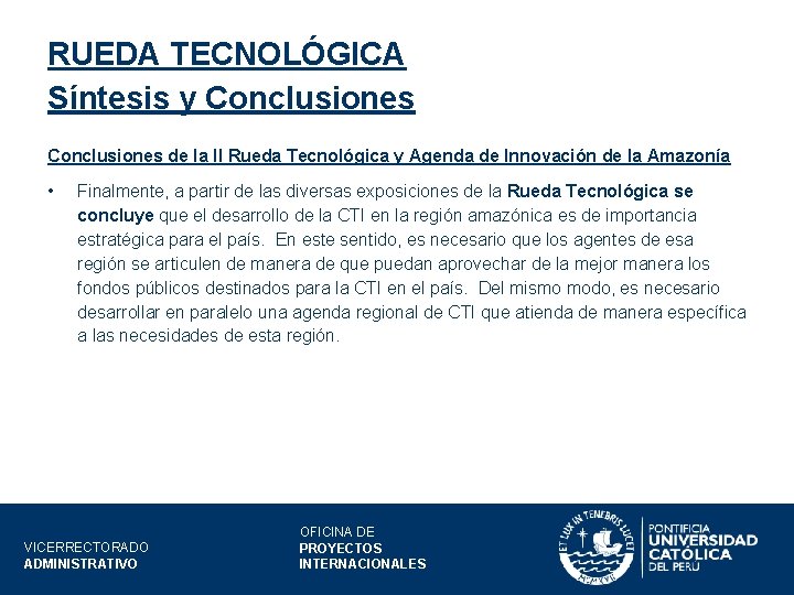 RUEDA TECNOLÓGICA Síntesis y Conclusiones de la II Rueda Tecnológica y Agenda de Innovación