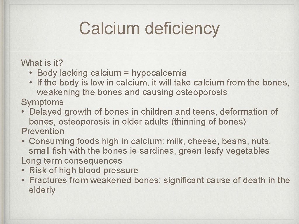 Calcium deficiency What is it? • Body lacking calcium = hypocalcemia • If the Calcium deficiency What is it? • Body lacking calcium = hypocalcemia • If the