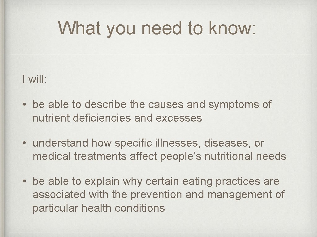 What you need to know: I will: • be able to describe the causes What you need to know: I will: • be able to describe the causes