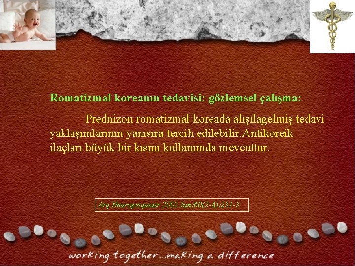 Romatizmal koreanın tedavisi: gözlemsel çalışma: Prednizon romatizmal koreada alışılagelmiş tedavi yaklaşımlarının yanısıra tercih edilebilir. Romatizmal koreanın tedavisi: gözlemsel çalışma: Prednizon romatizmal koreada alışılagelmiş tedavi yaklaşımlarının yanısıra tercih edilebilir.