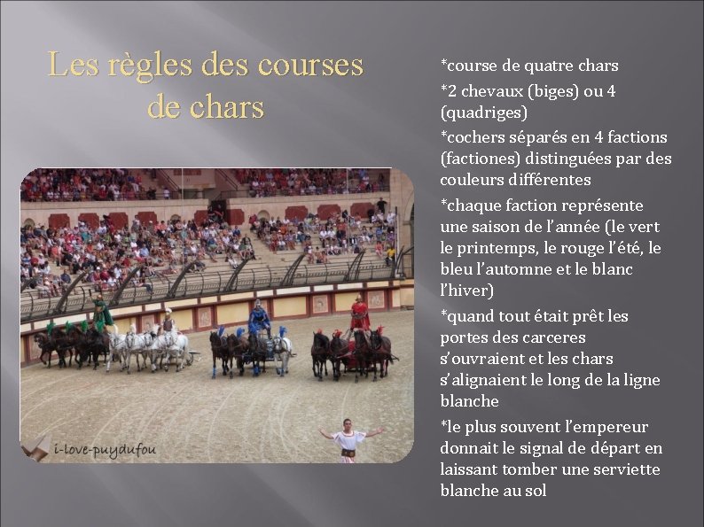 Les règles des courses de chars *course de quatre chars *2 chevaux (biges) ou
