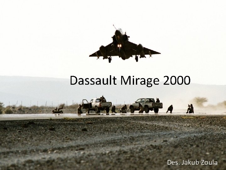 Dassault Mirage 2000 Des. Jakub Zoula 