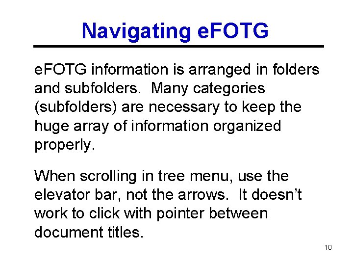 Navigating e. FOTG information is arranged in folders and subfolders. Many categories (subfolders) are