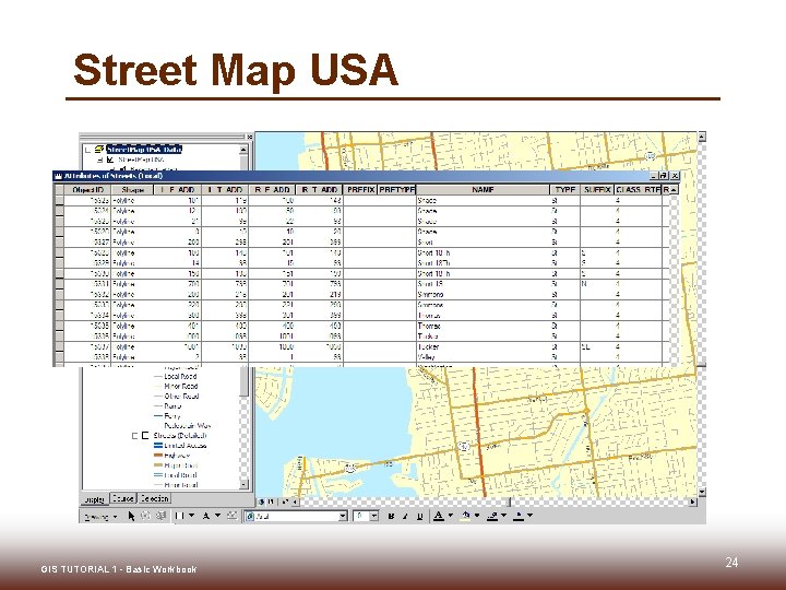 Street Map USA GIS TUTORIAL 1 - Basic Workbook 24 