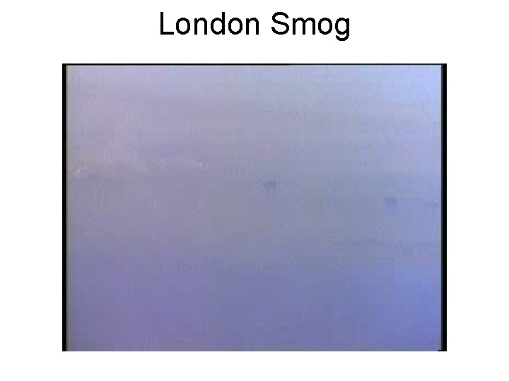 London Smog 