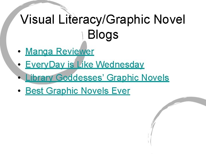Visual Literacy/Graphic Novel Blogs • • Manga Reviewer Every. Day is Like Wednesday Library