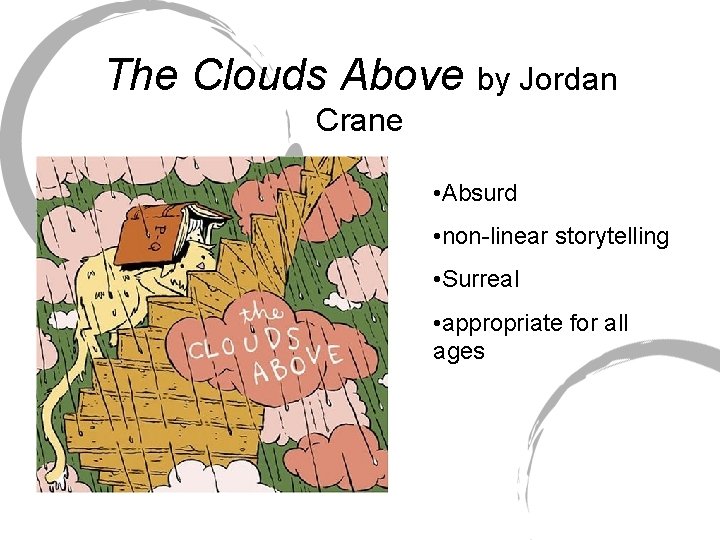 The Clouds Above by Jordan Crane • Absurd • non-linear storytelling • Surreal •