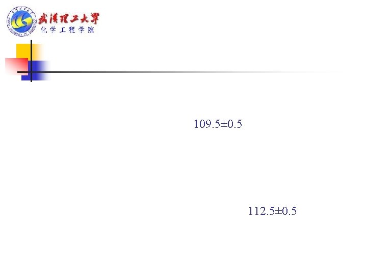 109. 5± 0. 5 112. 5± 0. 5 