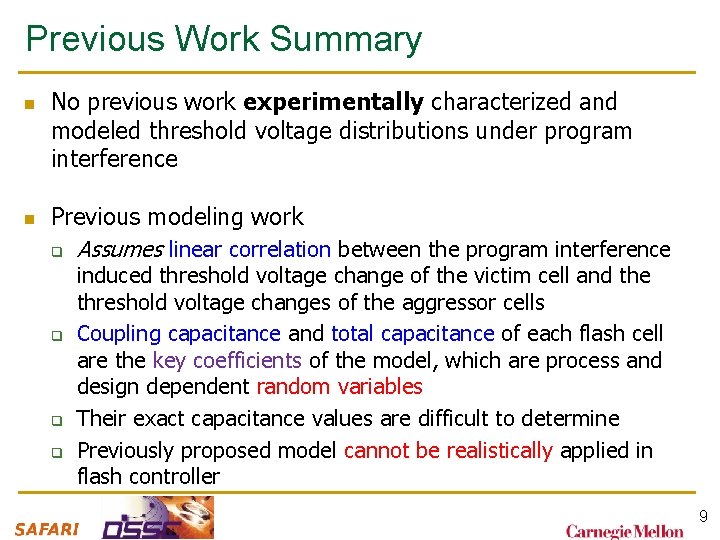Previous Work Summary n n No previous work experimentally characterized and modeled threshold voltage