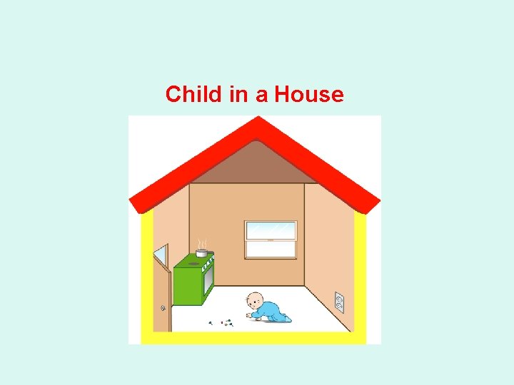 Child in a House 