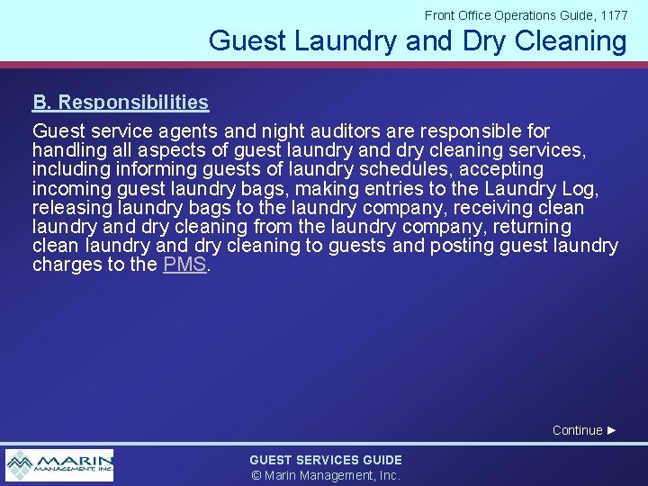 Front Office Operations Guide, 1177 Guest Laundry and Dry Cleaning B. Responsibilities Guest service