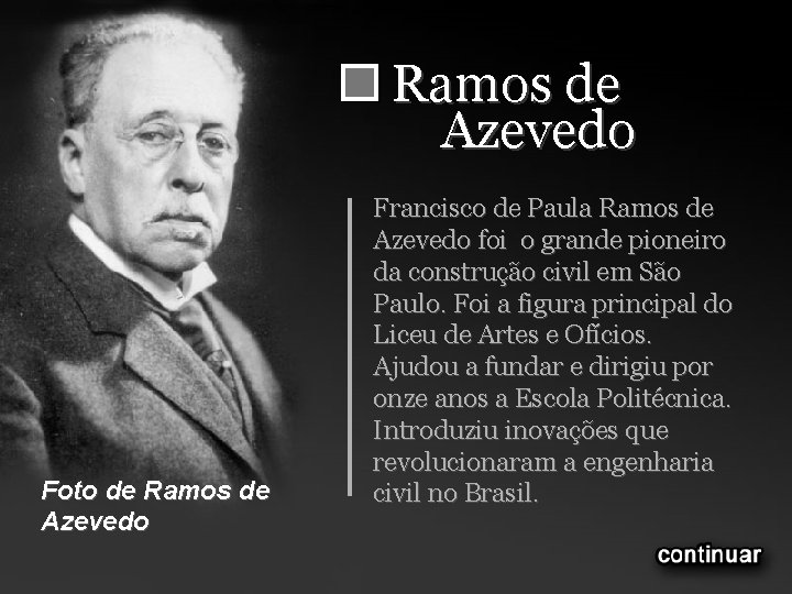 Ramos de Azevedo Foto de Ramos de Azevedo Francisco de Paula Ramos de Azevedo