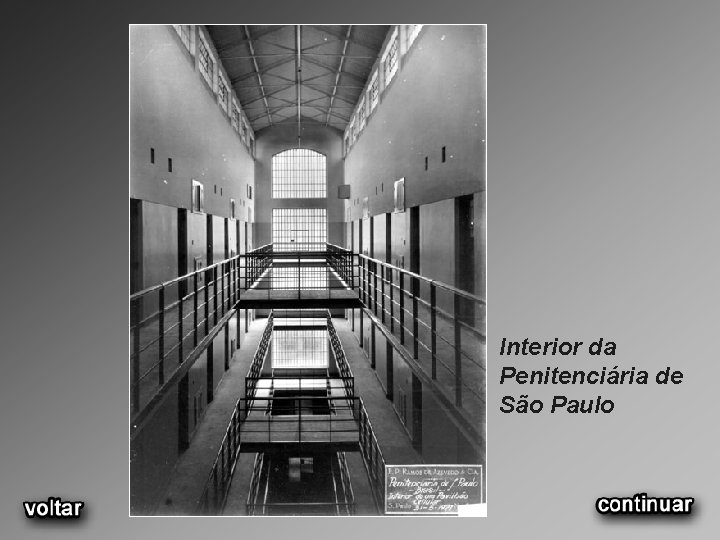 Interior da Penitenciária de São Paulo 