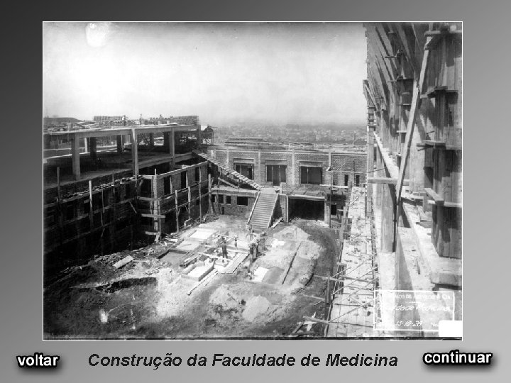 Construção da Faculdade de Medicina 