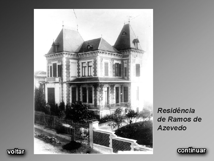 Residência de Ramos de Azevedo 