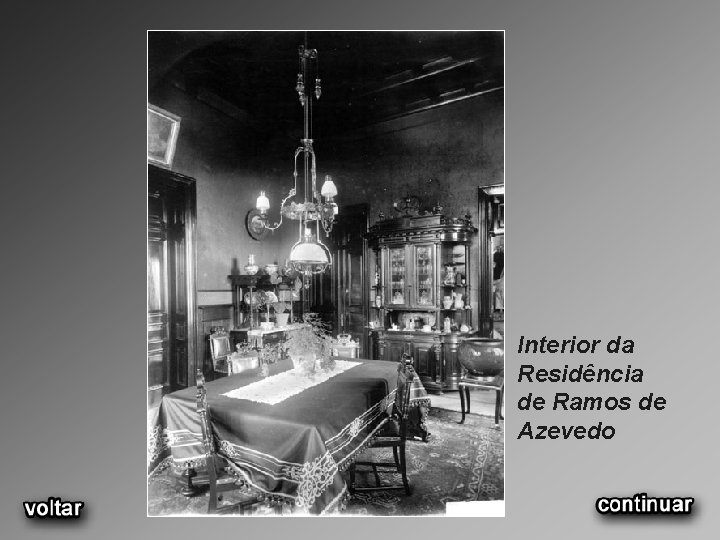 Interior da Residência de Ramos de Azevedo 