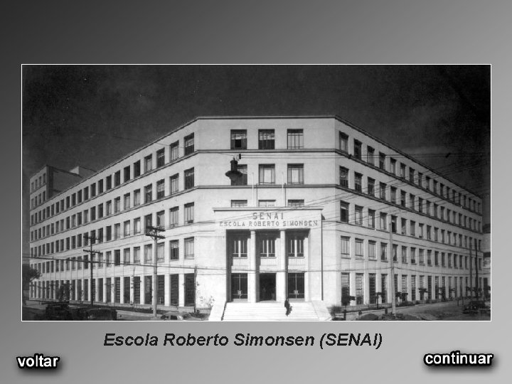 Escola Roberto Simonsen (SENAI) 