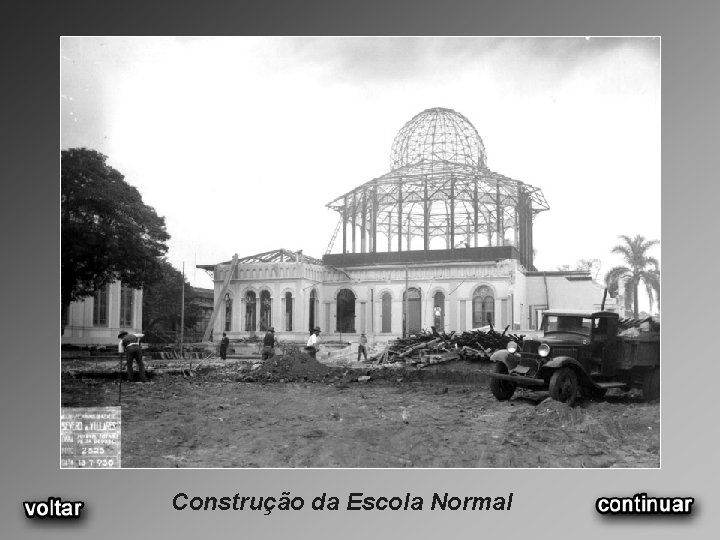 Construção da Escola Normal 