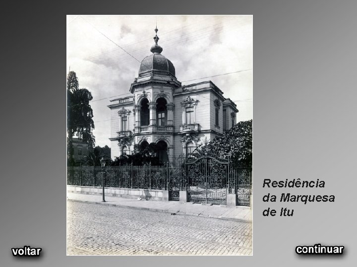 Residência da Marquesa de Itu 