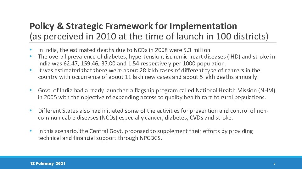 Policy & Strategic Framework for Implementation (as perceived in 2010 at the time of