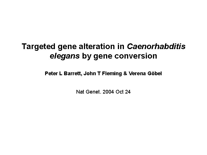 Targeted gene alteration in Caenorhabditis elegans by gene