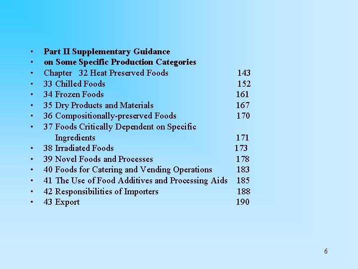  • • • • Part II Supplementary Guidance on Some Specific Production Categories