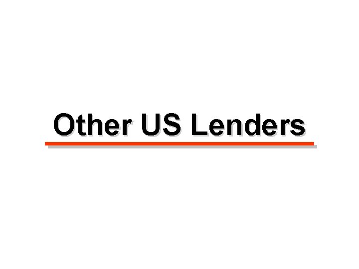 Other US Lenders 