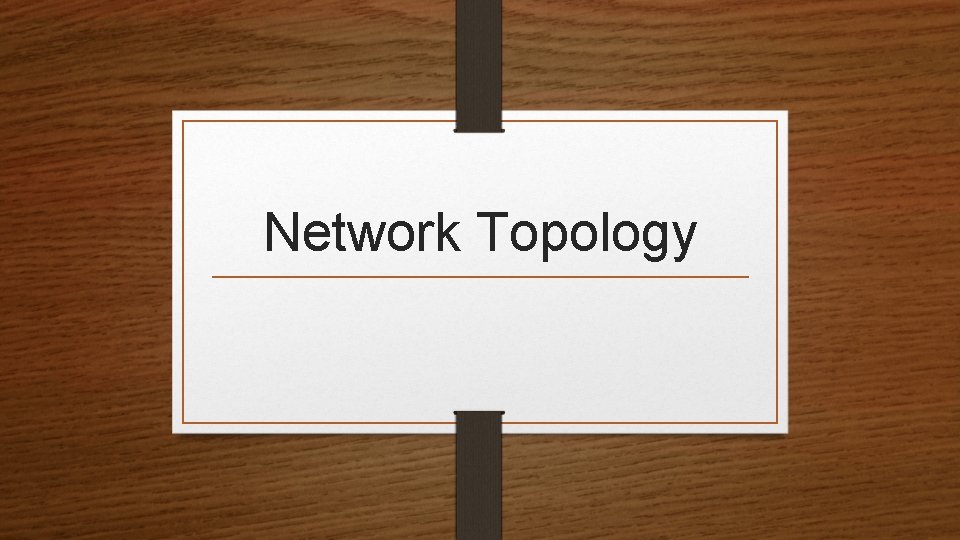 Network Topology 