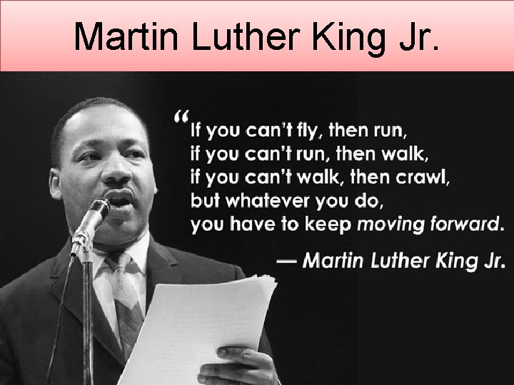Martin Luther King Jr. 