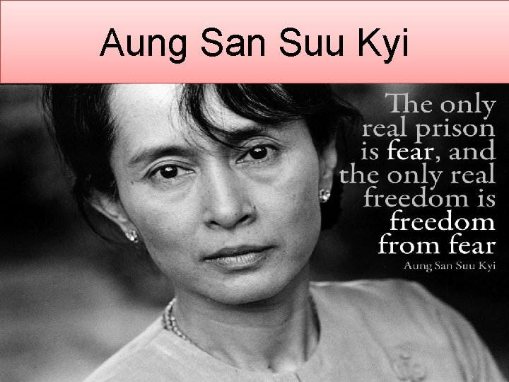 Aung San Suu Kyi 