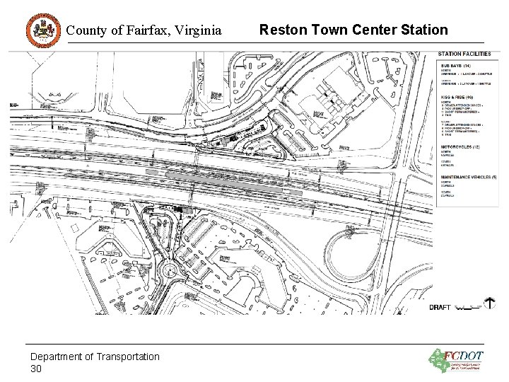 County of Fairfax, Virginia Department of Transportation 30 Reston Town Center Station 