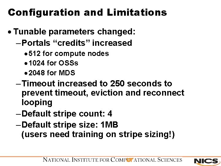 Configuration and Limitations · Tunable parameters changed: – Portals “credits” increased · 512 for