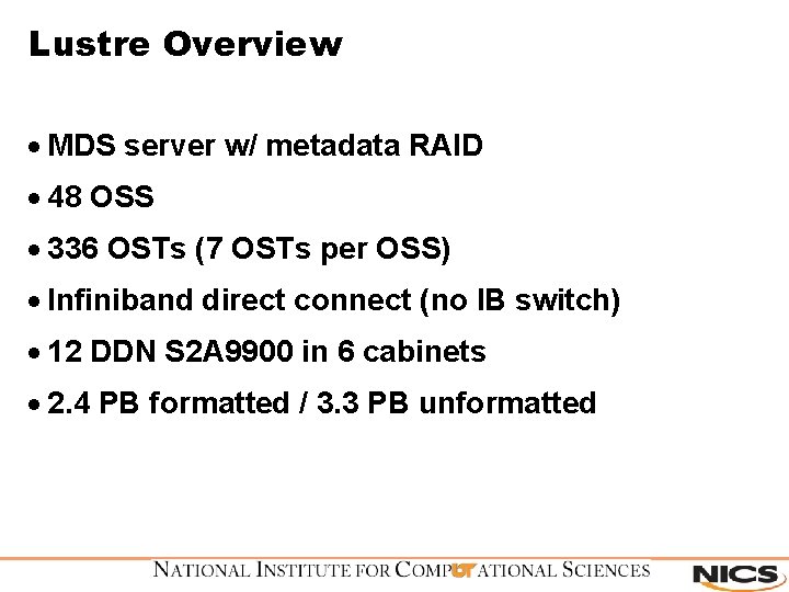 Lustre Overview · MDS server w/ metadata RAID · 48 OSS · 336 OSTs